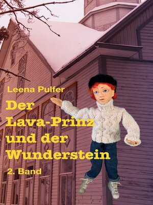 cover image of Der Lava-Prinz und der Wunderstein